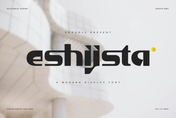 Eshijsta: A Modern Display Font for Clean Digital Layouts
