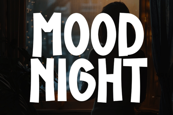 Mood Night: When Your Campaign Message Needs a Bold Display Font